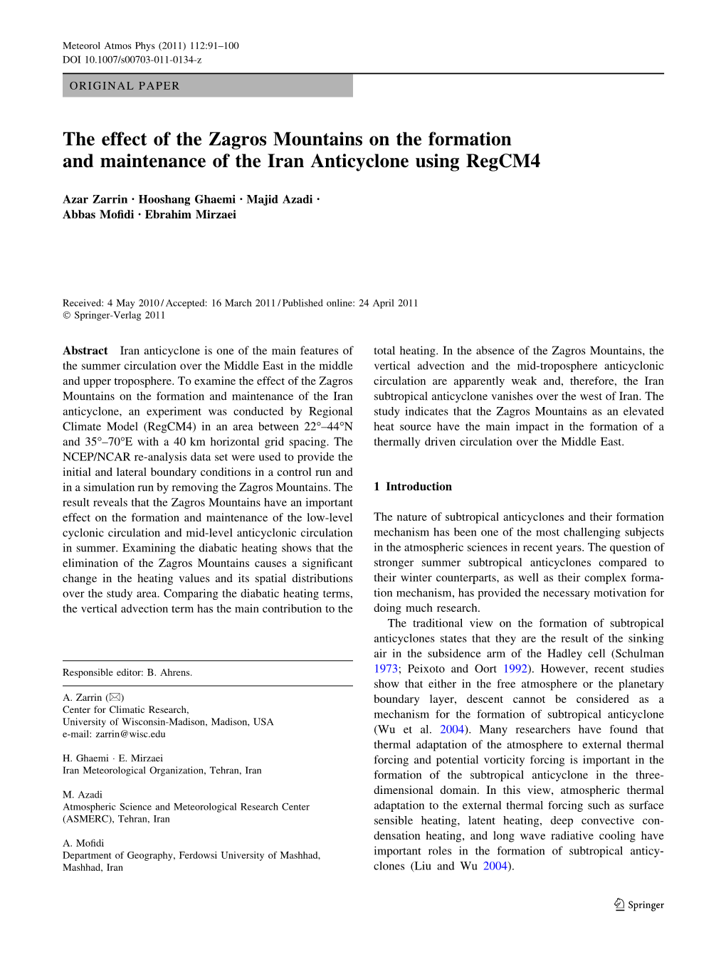 The Effect of the Zagros Mountains on the Formation and Maintenance of the Iran Anticyclone Using Regcm4