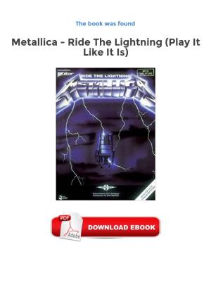 Download Metallica - Ride the Lightning (Play It Like It Is) Ebooks for Free (Play It Like It Is)