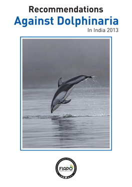Recommendations Against Dolphinaria in India 2013.Cdr
