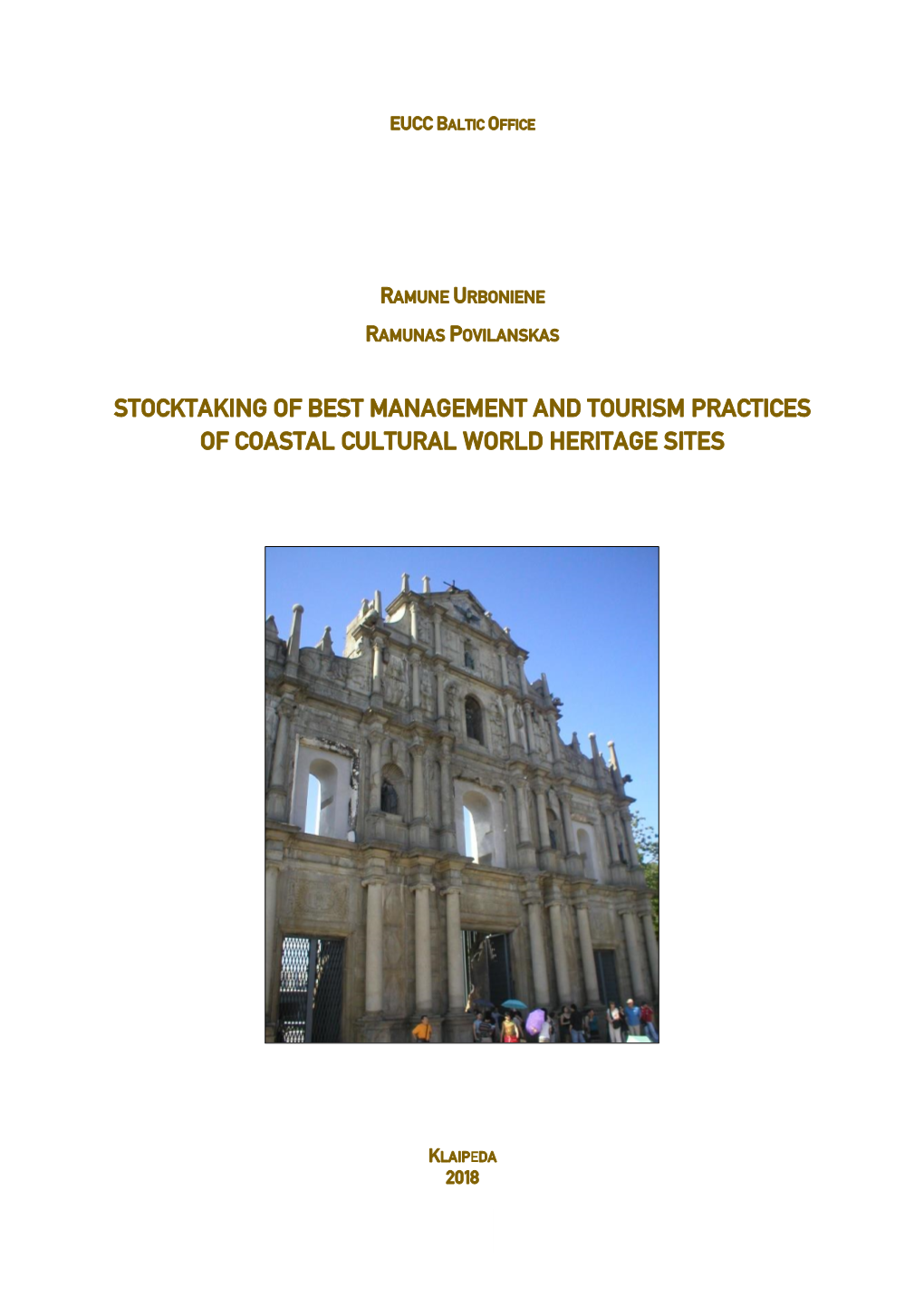 Stocktaking of Best Management and Tourism Practices of Coastal Cultural World Heritage Sites