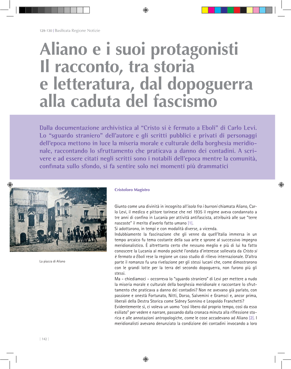 Aliano E I Suoi Protagonisti Il Racconto, Tra Storia E Letteratura, Dal Dopoguerra Alla Caduta Del Fascismo