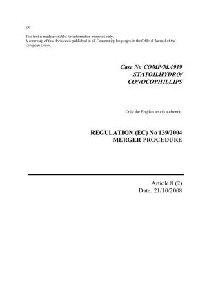 Case No COMP/M.4919 – STATOILHYDRO/ CONOCOPHILLIPS