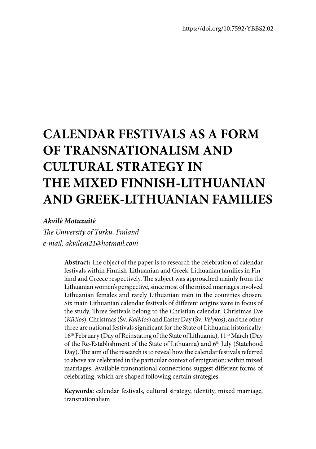 Calendar Festivals As a Form of Transnationalism and Cultural Strategy in the Mixed Finnish-Lithuanian and Greek-Lithuanian Families