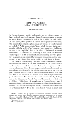 PRIMITIVE POLITICS: LUCAN and PETRONIUS Martha Malamud in Roman Literature, Politics and Morality Are Not Distinct Categories