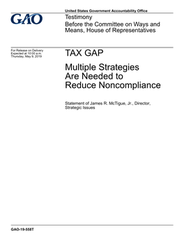 TAX GAP Multiple Strategies Are Needed to Reduce Noncompliance