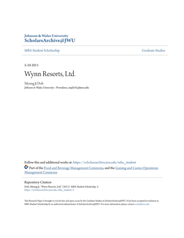 Wynn Resorts, Ltd. Myung Ji Doh Johnson & Wales University - Providence, Mjd141@Jwu.Edu