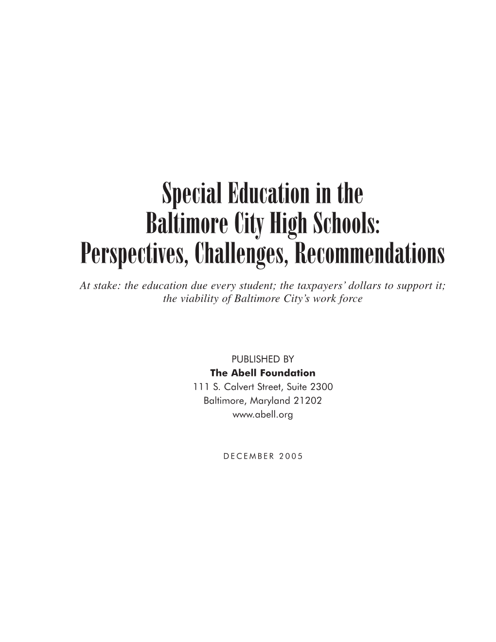 Special Education in the Baltimore City High Schools: Perspectives