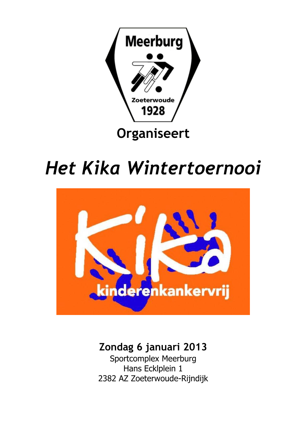 Het Kika Wintertoernooi