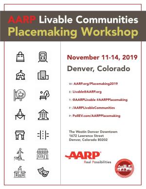 AARP Livable Communities Placemaking Workshop