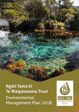 Ngāti Tama Ki Te Waipounamu Trust Environmental Management Plan 2018