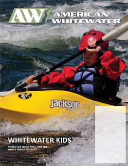 Whitewater Kids Rivers for Teens, Tots, and the Whole Family to Enjoy!