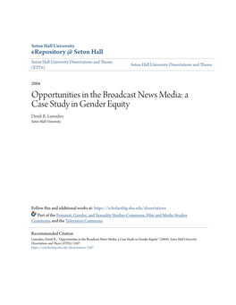 Opportunities in the Broadcast News Media: a Case Study in Gender Equity Derek R