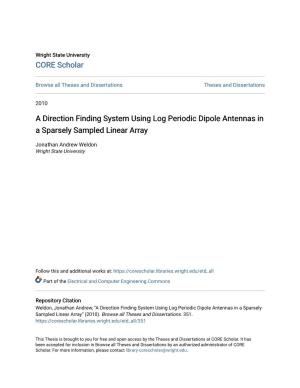 A Direction Finding System Using Log Periodic Dipole Antennas in a Sparsely Sampled Linear Array