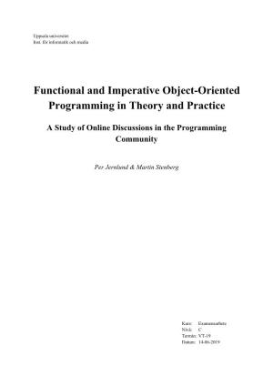 Functional and Imperative Object-Oriented Programming in Theory and Practice
