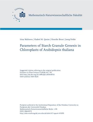 Parameters of Starch Granule Genesis in Chloroplasts of Arabidopsis Thaliana