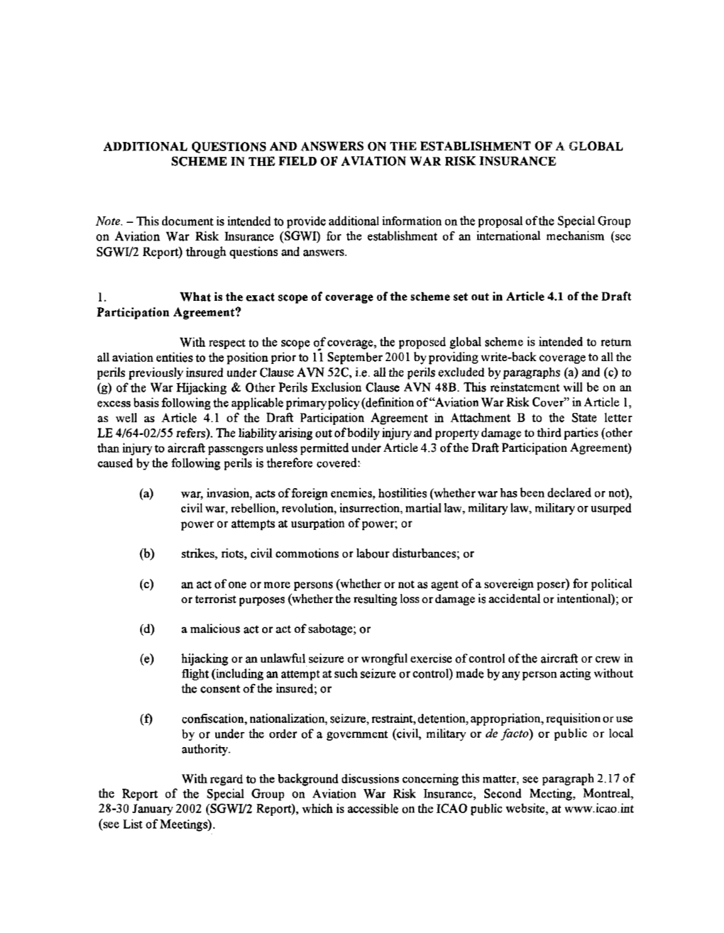 Additional Questions and Answers on the Establishment of a Global Scheme in the Field Op Aviation War Risk Insurance