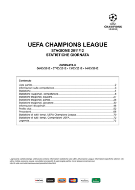 Uefa Champions League Stagione 2011/12 Statistiche Giornata