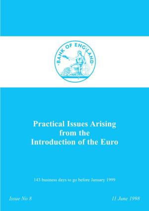 Practical Issues Arising from the Introduction of the Euro
