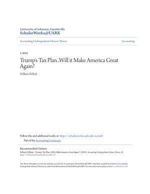 Trump's Tax Plan...Will It Make America Great Again? William Pollock