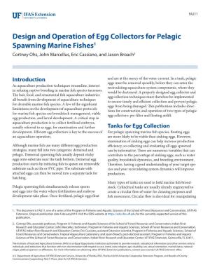 Design and Operation of Egg Collectors for Pelagic Spawning Marine Fishes1 Cortney Ohs, John Marcellus, Eric Cassiano, and Jason Broach2