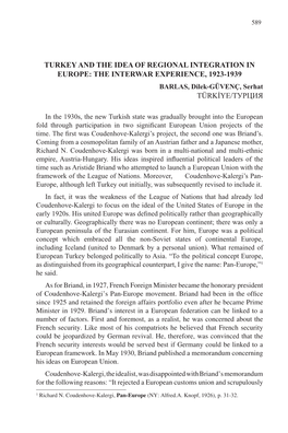 TURKEY and the IDEA of REGIONAL INTEGRATION in EUROPE: the INTERWAR EXPERIENCE, 1923-1939 BARLAS, Dilek-GÜVENÇ, Serhat TÜRKİYE/ТУРЦИЯ