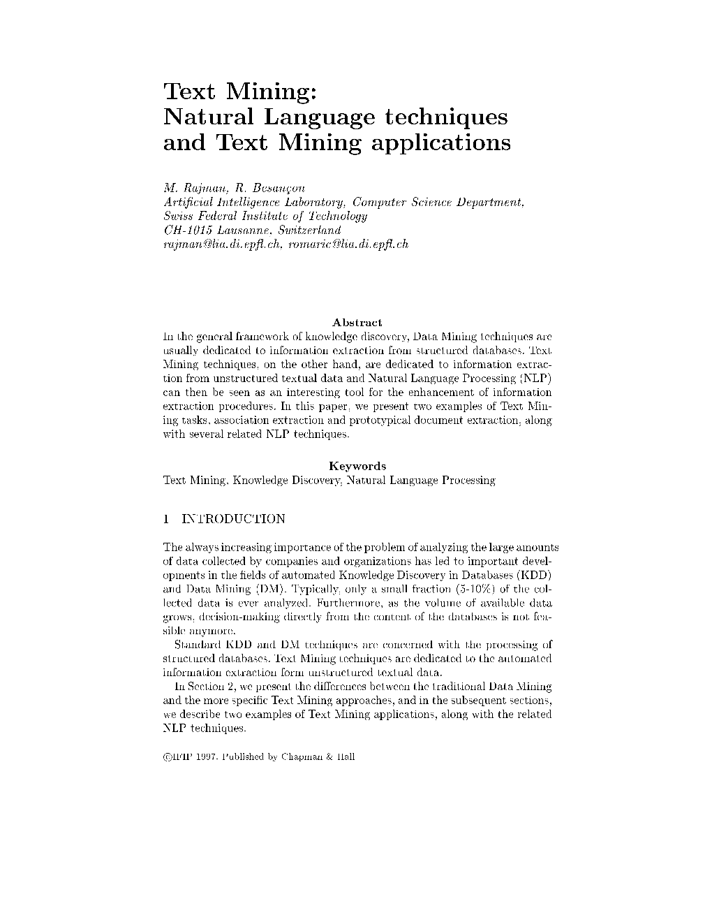 Natural Language Techniques and Text Mining Applications