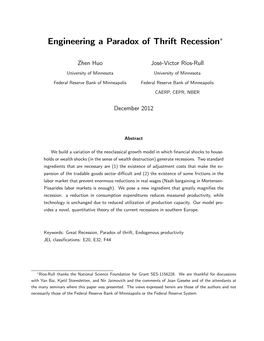 Engineering a Paradox of Thrift Recession∗