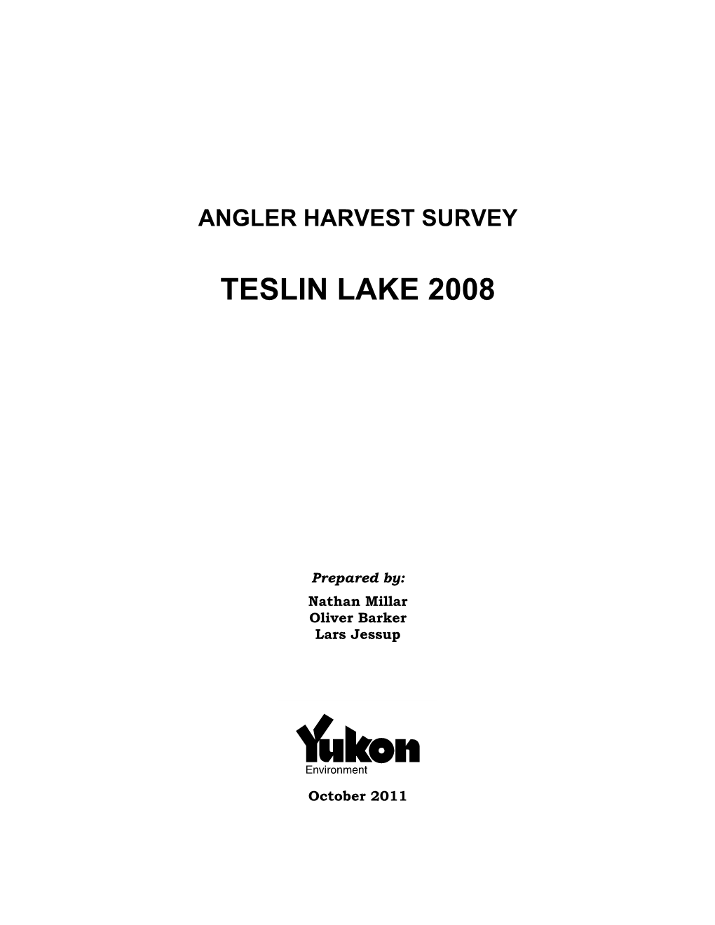 Angler Harvest Surveys-Teslin Lake