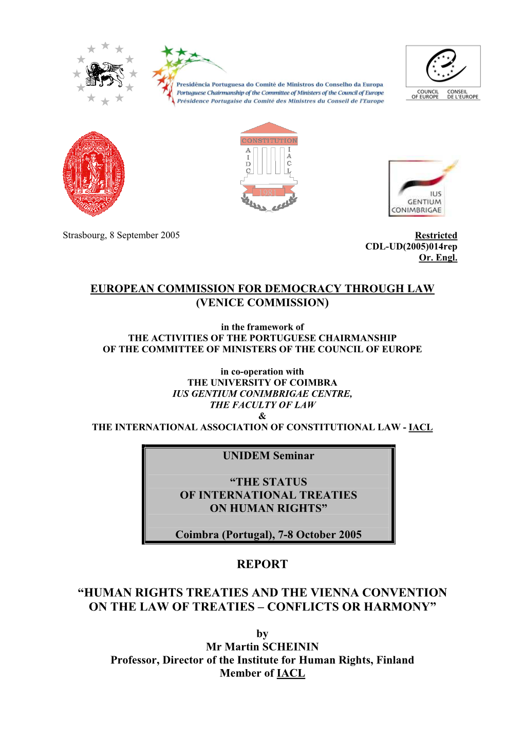 Human Rights Treaties and the Vienna Convention on the Law of Treaties – Conflicts Or Harmony”