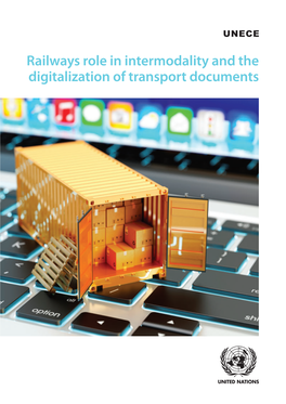 Railways Role in Intermodality and the Digitalization of Transport Documents