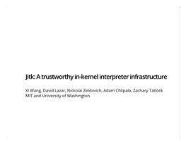 Jitk: a Trustworthy In-Kernel Interpreter Infrastructure