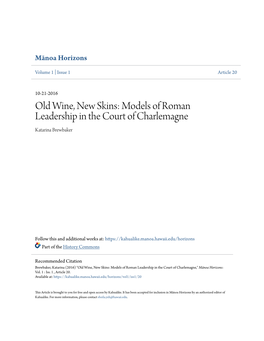 Models of Roman Leadership in the Court of Charlemagne Katarina Brewbaker