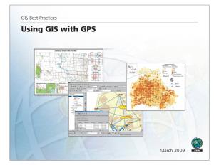 Using GIS with GPS