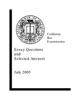Essay Questions and Selected Answers July 2005