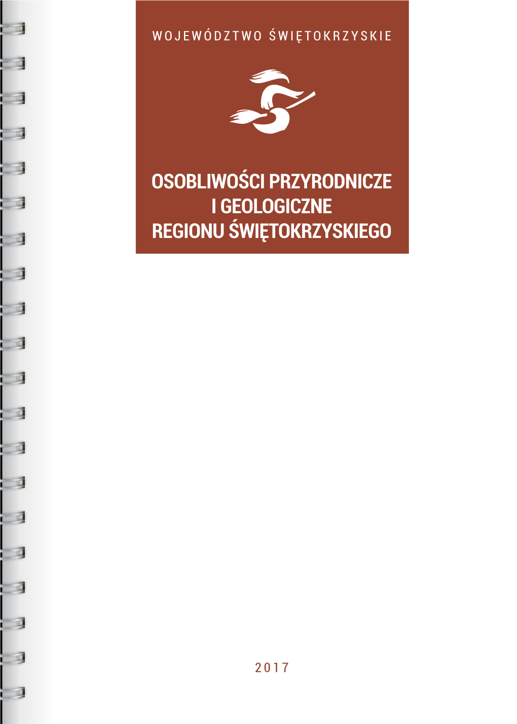 Osobliwości Przyrodnicze I Geologiczne Regionu Świętokrzyskiego