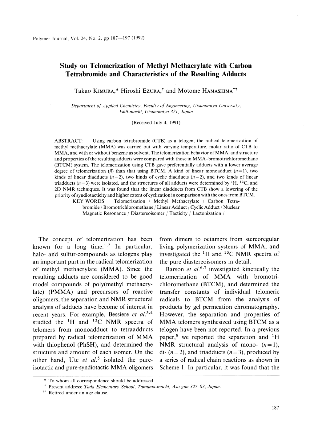 Study on Telomerization of Methyl Methacrylate with Carbon Tetrabromide and Characteristics of the Resulting Adducts