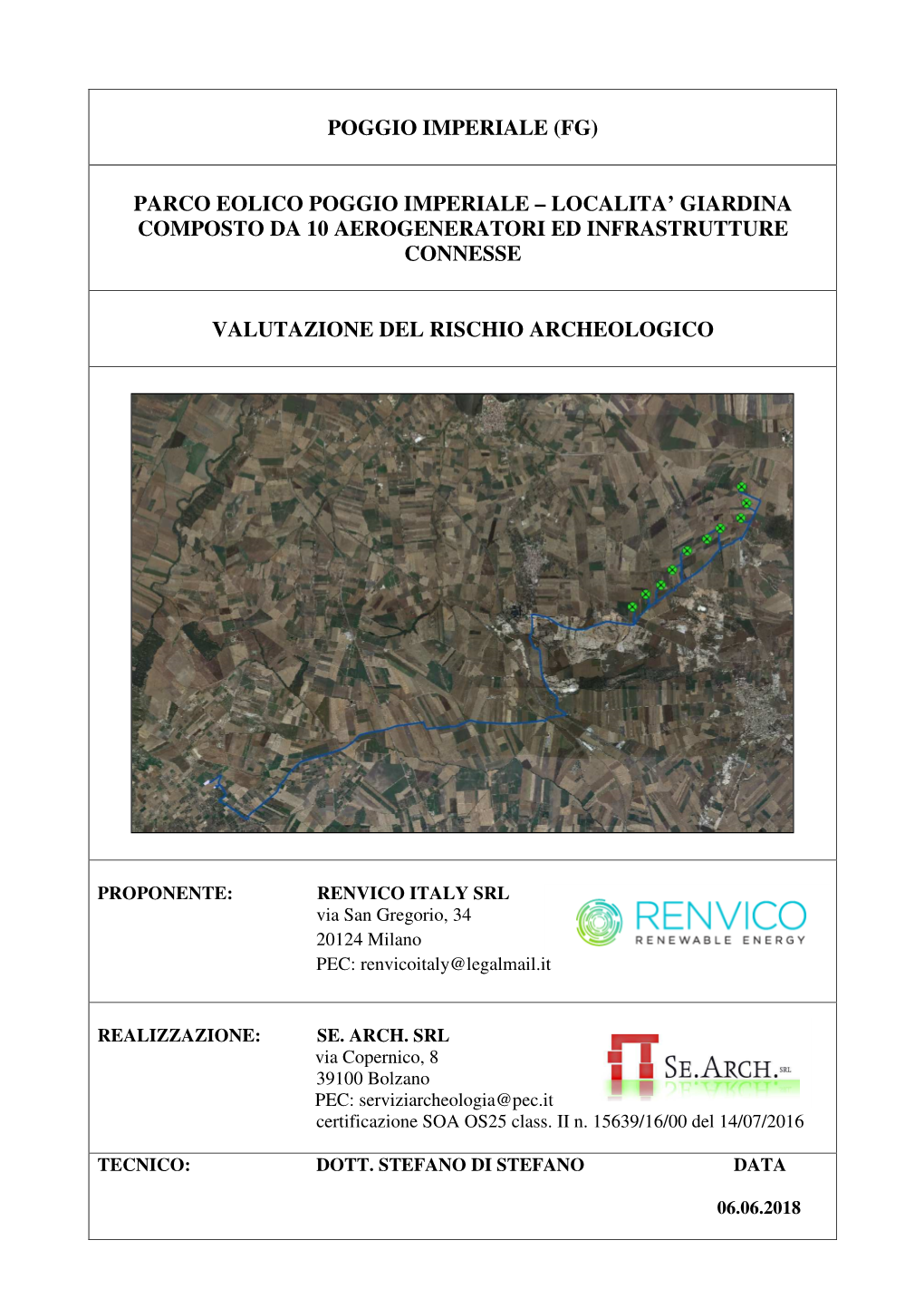 Parco Eolico Poggio Imperiale – Localita' Giardina Composto Da 10 Aerogeneratori Ed Infrastrutture