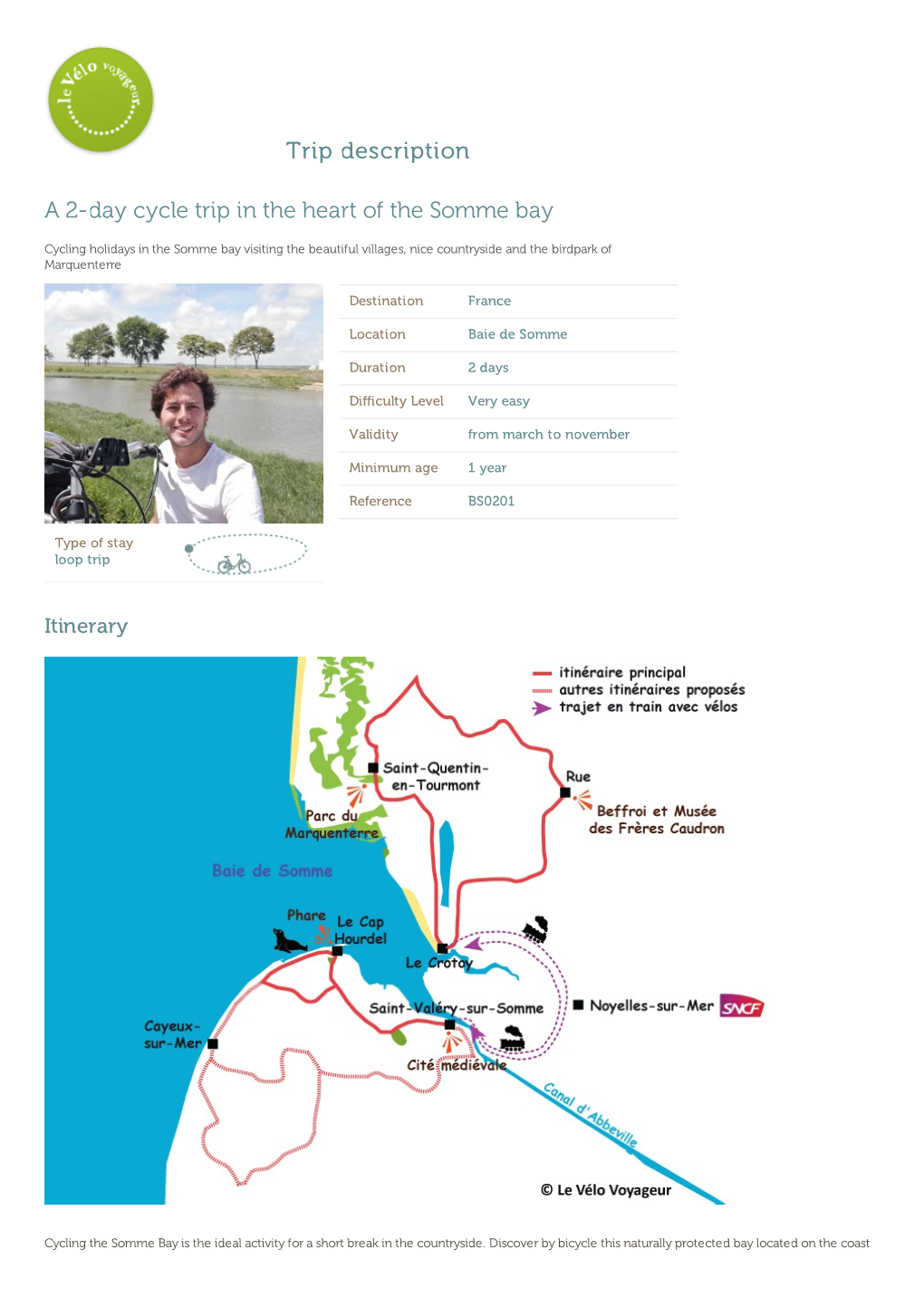 Trip Description a 2-Day Cycle Trip in the Heart of the Somme