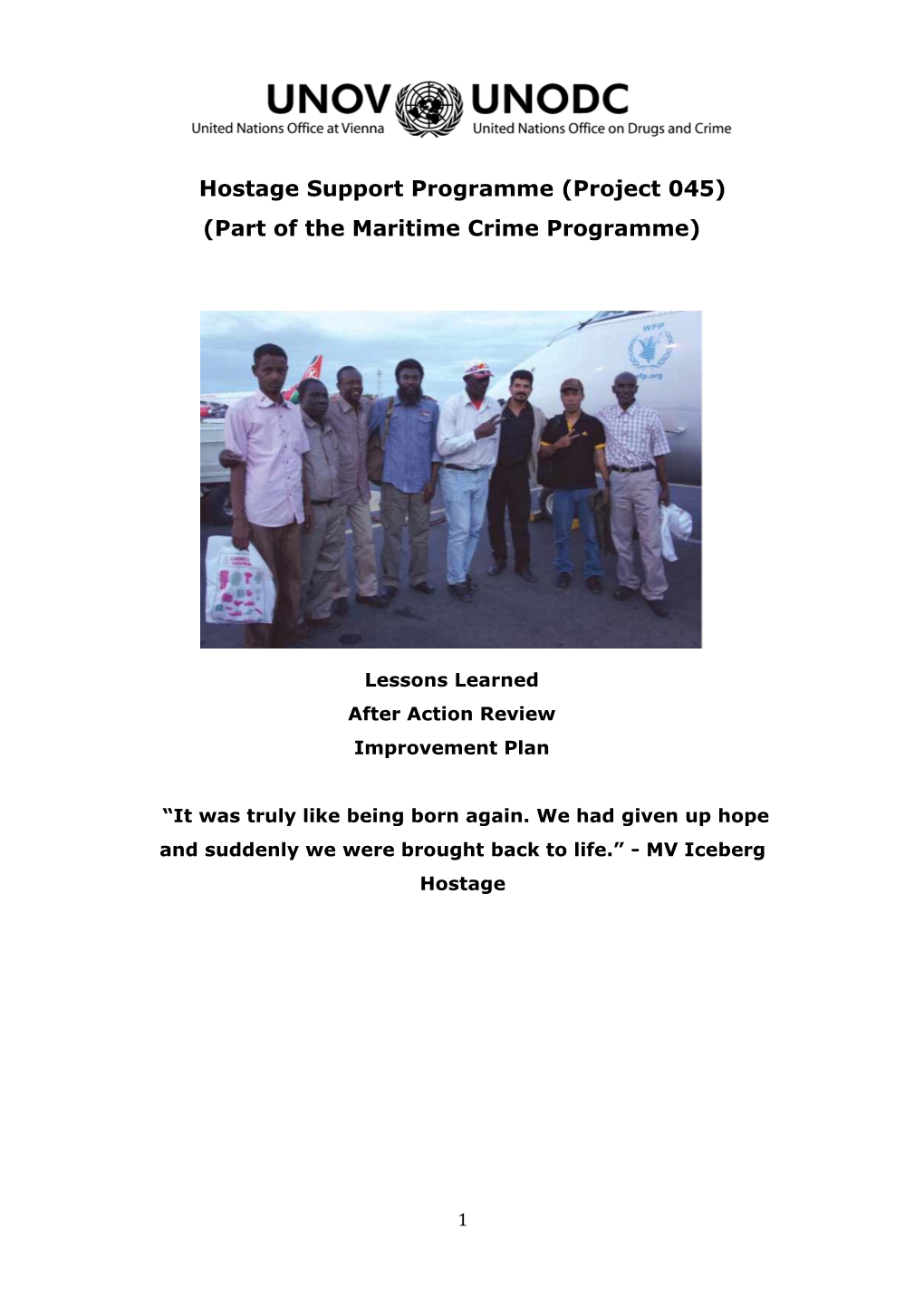 Hostage Support Programme (Project 045) (Part of the Maritime Crime Programme)