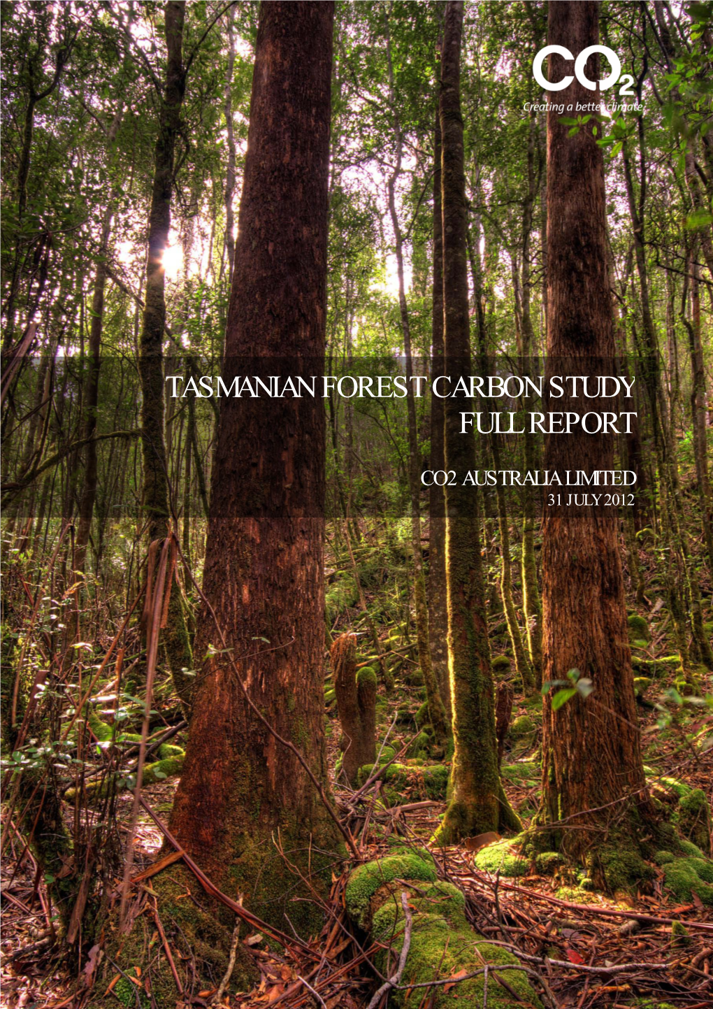 Tasmanian Forest Carbon Study Full Report 2012