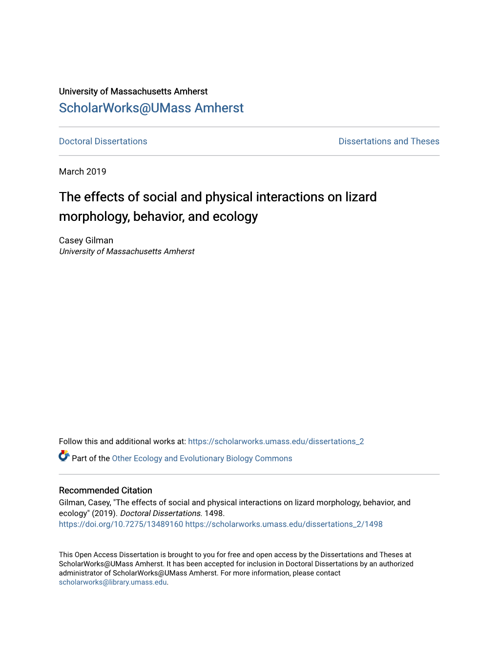 The Effects of Social and Physical Interactions on Lizard Morphology, Behavior, and Ecology