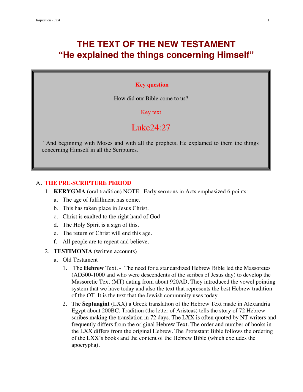 THE TEXT of the NEW TESTAMENT “He Explained the Things Concerning Himself”