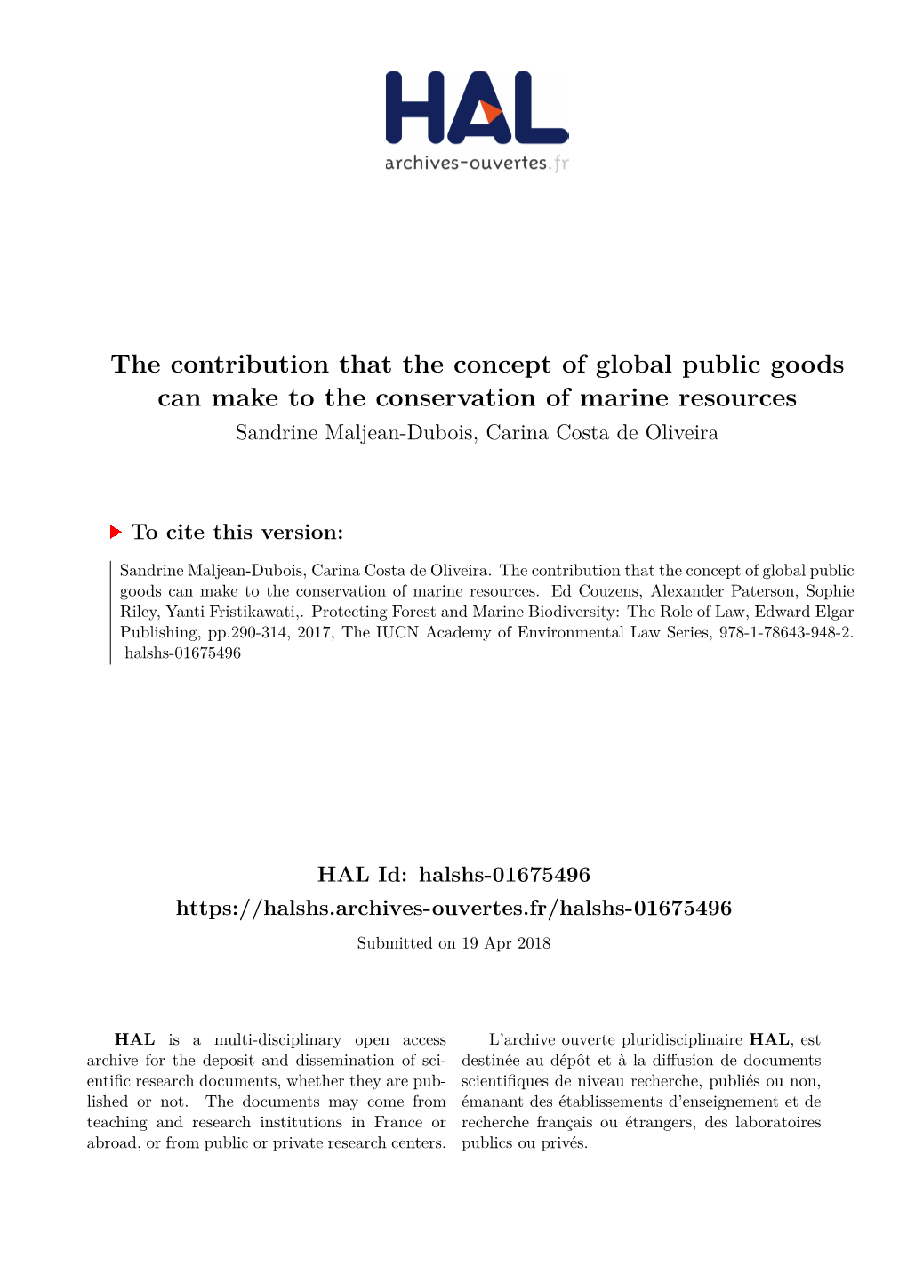 The Contribution That the Concept of Global Public Goods Can Make to the Conservation of Marine Resources Sandrine Maljean-Dubois, Carina Costa De Oliveira