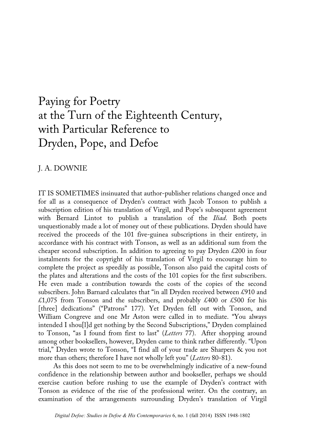 Paying for Poetry at the Turn of the Eighteenth Century, with Particular Reference to Dryden, Pope, and Defoe