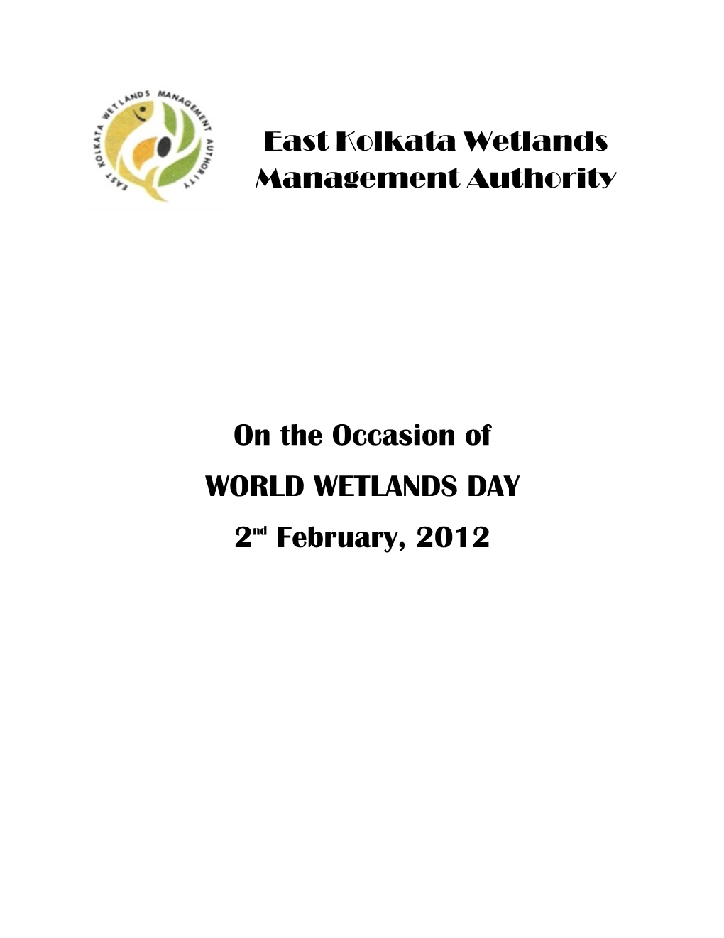 On the Occasion of WORLD WETLANDS DAY 2Nd February, 2012