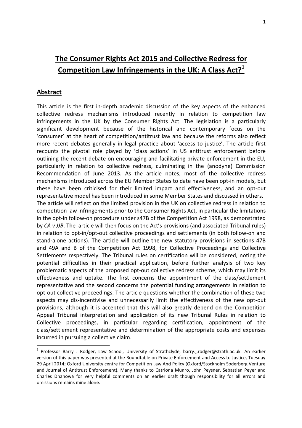 The Consumer Rights Act 2015 and Collective Redress for Competition Law Infringements in the UK: a Class Act?1