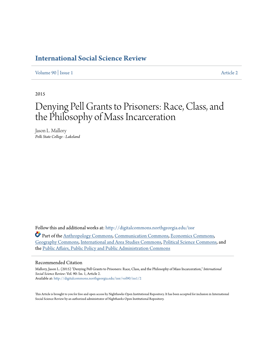 Denying Pell Grants to Prisoners: Race, Class, and the Philosophy of Mass Incarceration Jason L