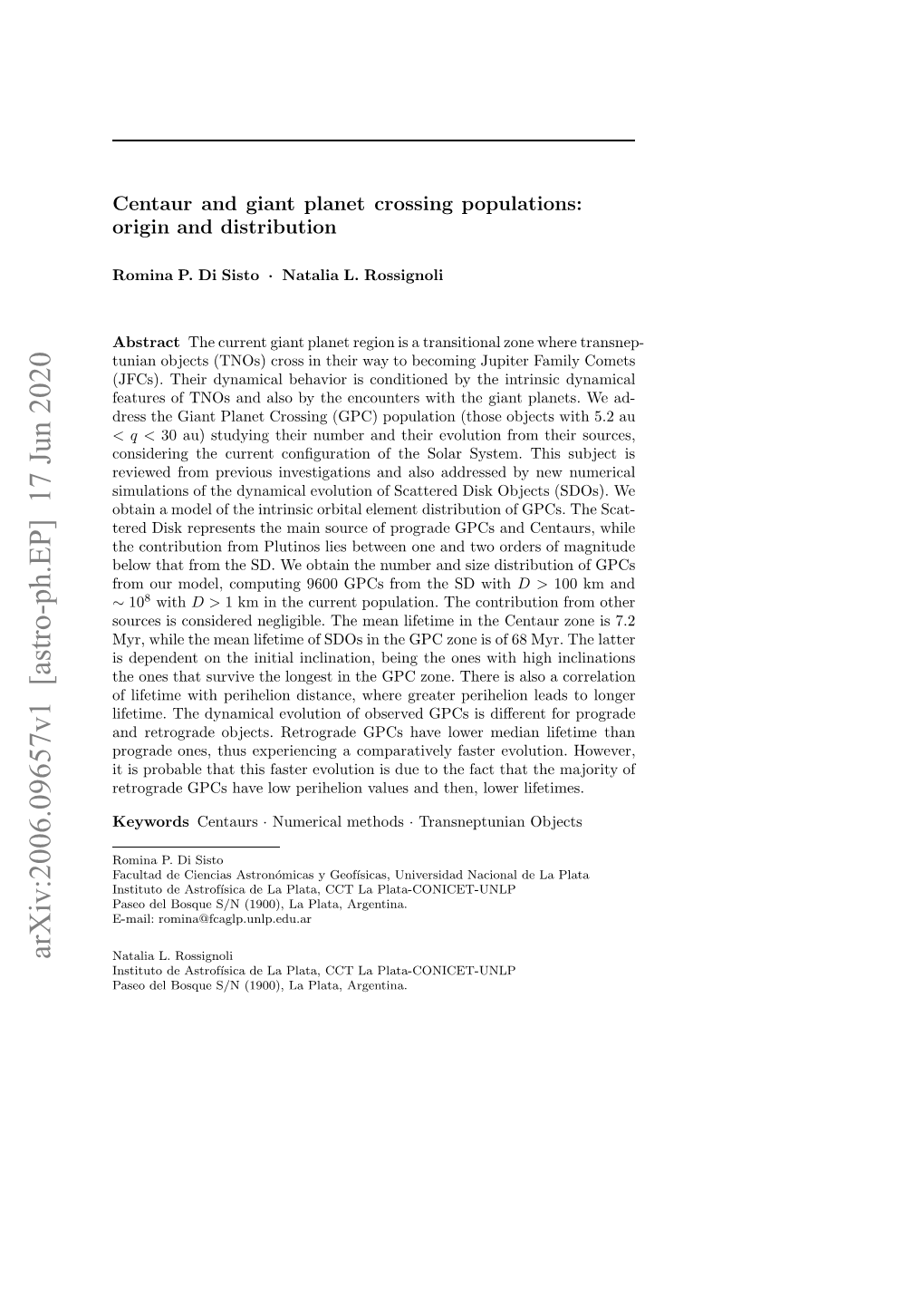 Centaur and Giant Planet Crossing Populations: Origin and Distribution