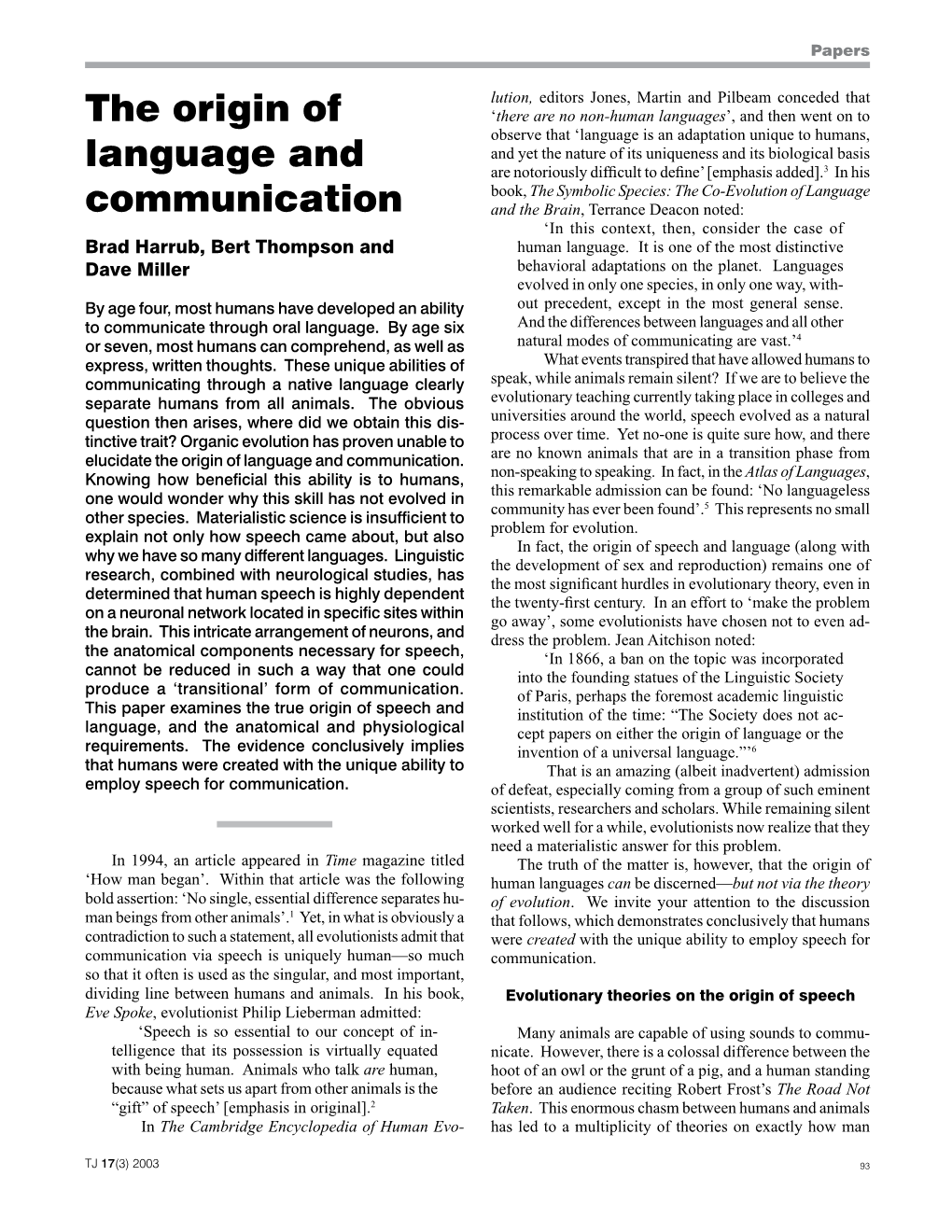 Harrub, Brad Adn Et Al. "The Origin of Language and Communication"