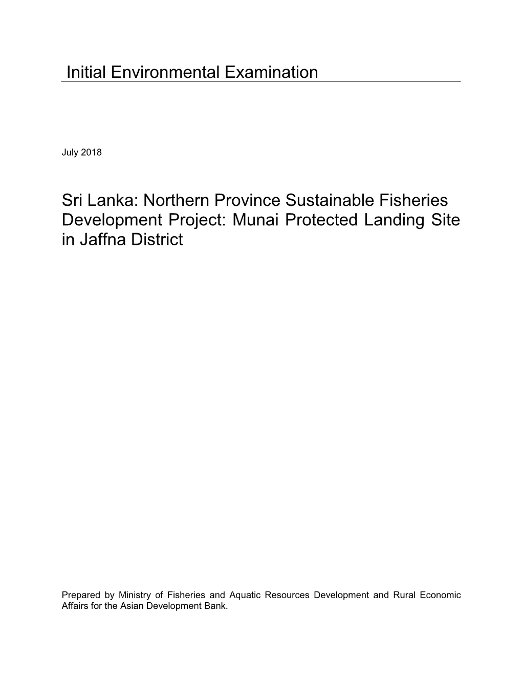 Northern Province Sustainable Fisheries Development Project: Munai Protected Landing Site in Jaffna District